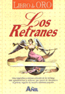 Refranes, Los .Libro De Oro