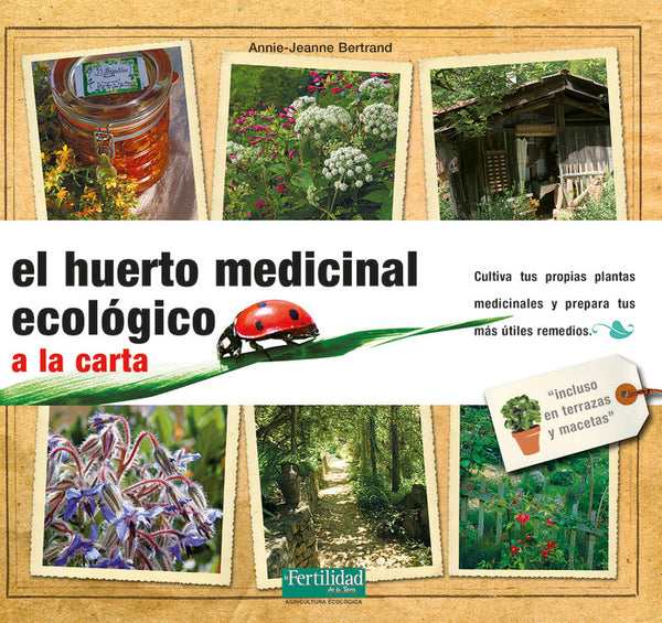 El Huerto Medicinal Ecológico