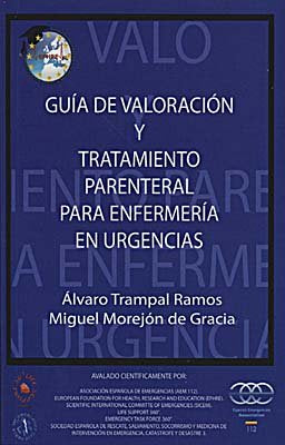 Guia De Valoracion Y Tratamiento Parental Para Enfermeria En Urgencias