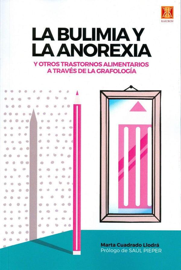 La Bulimia Y La Anorexia Y Otros Trastornos Alimentarios A Través De La Grafología