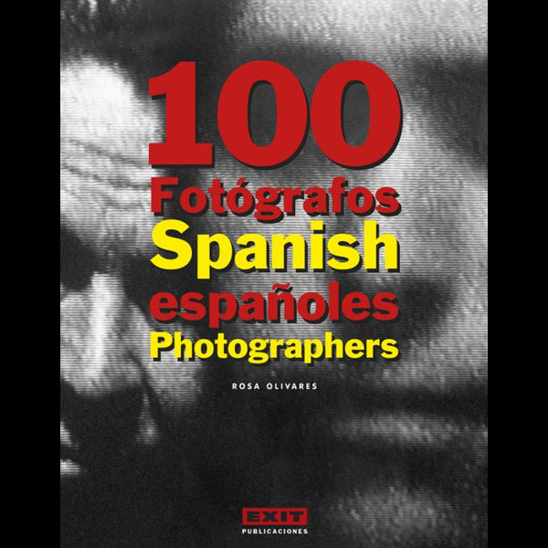 100 Fotógrafos Españoles