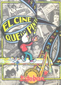 El Cine Que Yo Pinte