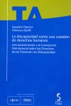 La Discapacidad Como Una Cuestión De Derechos Humanos