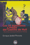 Los 38 Asesinatos Y Medio Del Castillo De Hull