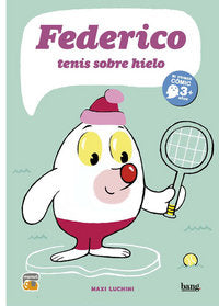 Federico, Tenis Sobre Hielo