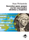 Secretos Para Ganar En Los Mercados Alcistas Y Bajistas