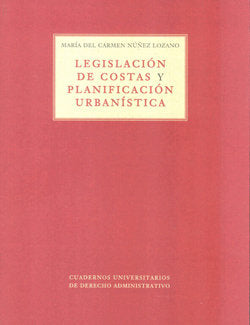 Legislación De Costas Y Planificación Urbanísticas