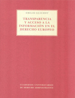 Transparencia Y Acceso A La Información En El Derecho Europeo