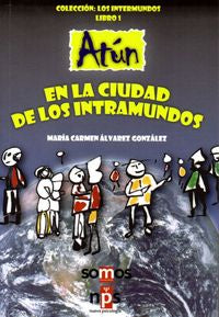 Atún En La Ciudad De Los Intramundos