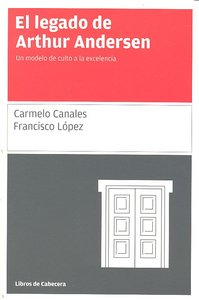 El Legado De Arthur Andersen
