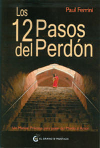 Los 12 Pasos Del Perdón