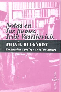 Notas En Los Puños. Iván Vasílievich
