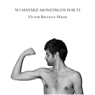 Yo Mataré Monstruos Por Ti