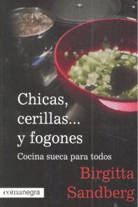 Chicas, Cerillas... Y Fogones