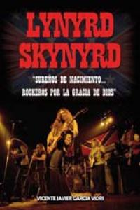 Lynyrd Skynyrd Sureños De Nacimiento