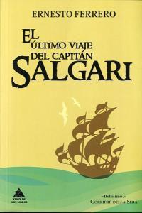 El Último Viaje Del Capitán Salgari