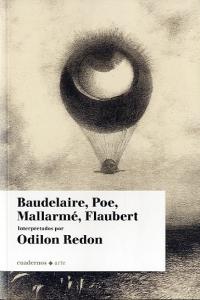 Baudelaire Poe Mallarme Flaubert