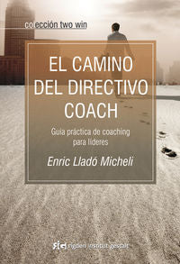 El Camino Del Directivo Coach