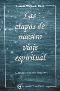 Las Etapas De Nuestro Viaje Espiritual