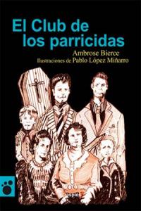 El Club De Los Parricidas