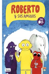 Roberto Y Sus Amigos