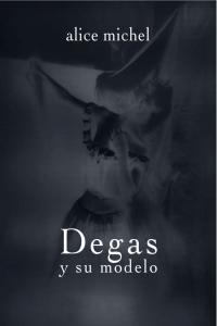 Degas Y Su Modelo