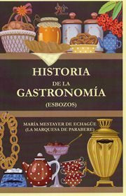 Historia De La Gastronomia