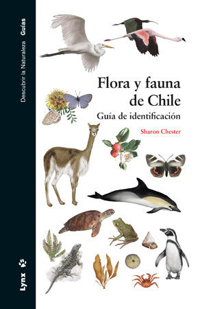 Flora Y Fauna De Chile. Guía De Identificación