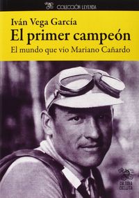 El Primer Campeón