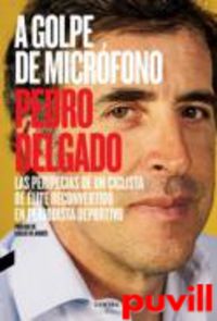 A Golpe De Micrófono (2.ª Edición)