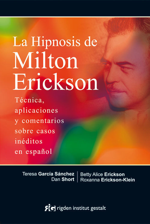 La Hipnosis De Milton Erickson