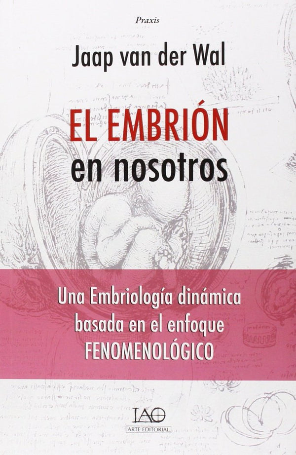 El Embrion En Nosotros