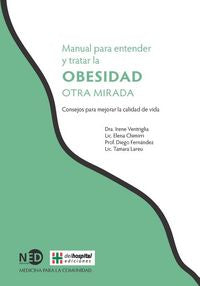 Manual Para Entender Y Tratar La Obesidad. Otra Mirada