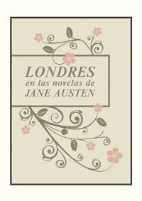 Londres En Las Novelas De Jane Austen