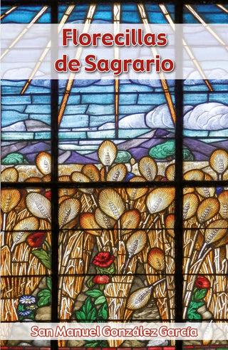 Florecillas De Sagrario