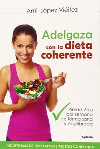 Adelgaza Con La Dieta Coherente