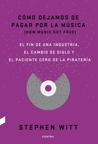 Cómo Dejamos De Pagar Por La Música