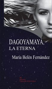 Dagoyama, La Eterna