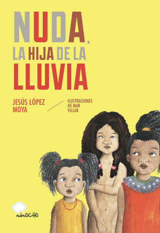 Nuda, La Hija De La Lluvia
