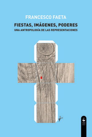 Fiestas, Imágenes, Poderes