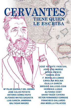 Cervantes Tiene Quien Le Escriba