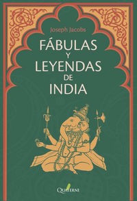 Fábulas Y Leyendas De La India