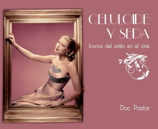 Celuloide Y Seda
