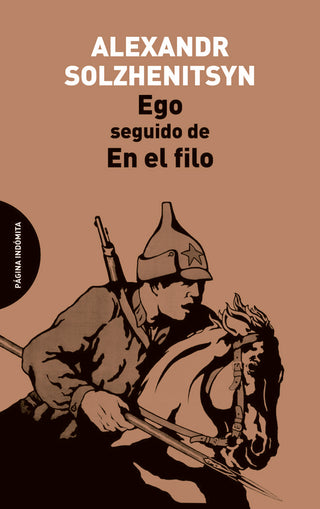 Ego, Seguido De En El Filo