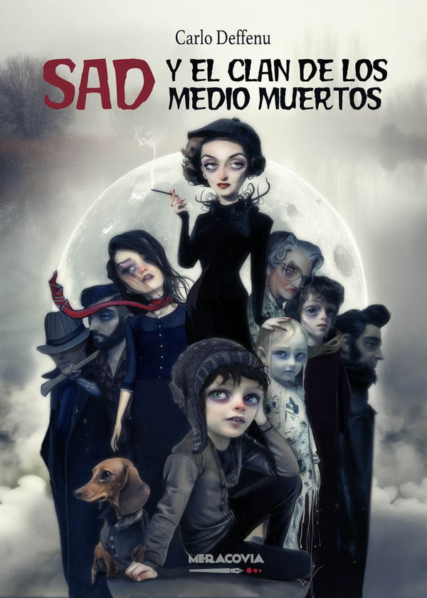 Sad Y El Clan De Los Medio Muertos