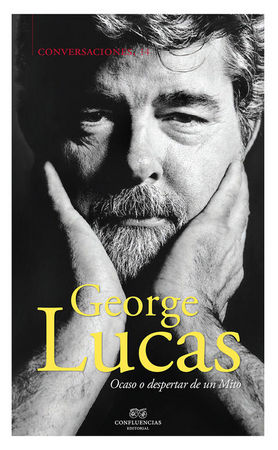 Conversaciones Con George Lucas
