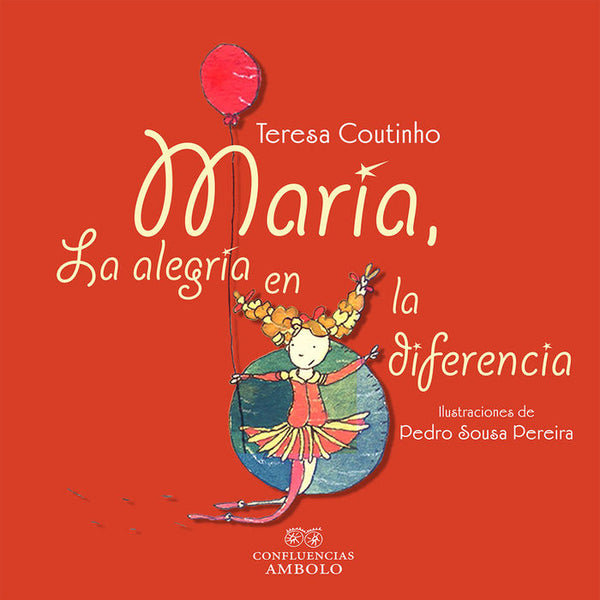 María, La Alegría En La Diferencia