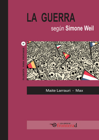 La Guerra Segun Simone Weil