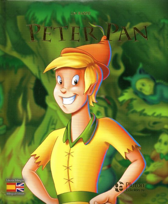 Peter Pan / Peter Pan (Ed. Bilingüe Español-Ingles)