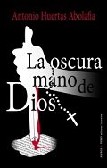 La Oscura Mano De Dios